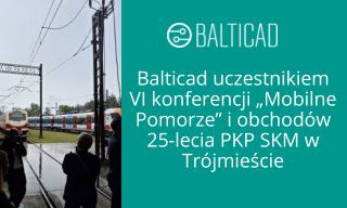 Balticad uczestnikiem VI konferencji „Mobilne Pomorze”